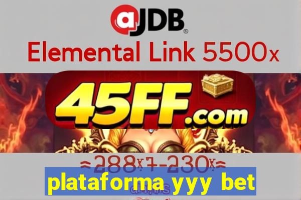 plataforma yyy bet